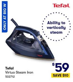 Tefal - Virtuo Steam Iron offers at $59 in BIG W