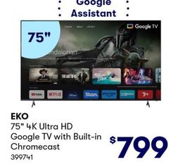 EKO - 75" 4K Ultra HD Google TV with Built-in Chromecast offers at $799 in BIG W