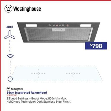 Westinghouse - 86cm Integrated Rangehood offers at $798 in Retravision