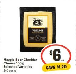 Maggie Beer - Cheddar Cheese 150g Selected Varieties offers at $6 in IGA