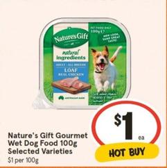 Nature's Gift - Gourmet Wet Dog Food 100g Selected Varieties offers at $1 in IGA