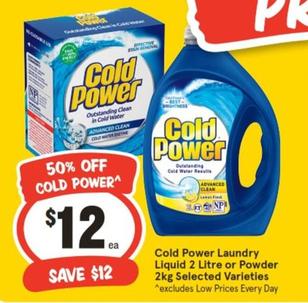 Cold Power - Laundry Liquid 2 Litre Or Powder 2kg Selected Varieties offers at $12 in IGA