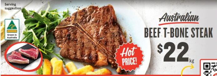 Australian Beef T-bone Steak offers at $22 in IGA