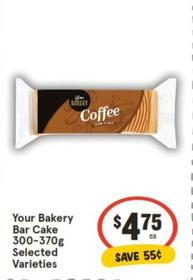 Your Bakery - Bar Cake 300-370g Selected Varieties offers at $4.75 in IGA