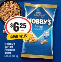 Nobby's - Salted Peanuts 600g offers at $6.25 in IGA