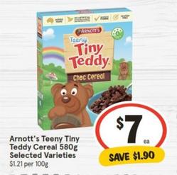 Arnott's - Teeny Tiny Teddy Cereal 580g Selected Varieties offers at $7 in IGA