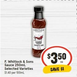 F. Whitlock & Sons - Sauce 250ml Selected Varieties offers at $3.5 in IGA