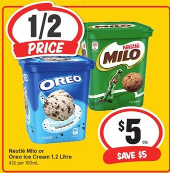 Nestlè - Milo Or Oreo Ice Cream 1.2 Litre offers at $5 in IGA