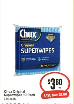 Chux - Original Superwipes 10 Pack offers at $3.6 in IGA