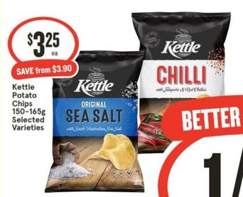 Kettle - Potato Chips 150‑165g Selected Varieties offers at $3.25 in IGA