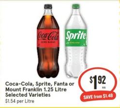 Coca Cola - Sprite, Fanta Or Mount Franklin 1.25 Litre Selected Varieties offers at $1.92 in IGA