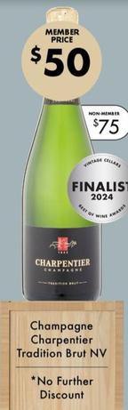 Champagne Charpentier - Tradition Brut NV offers at $50 in Vintage Cellars