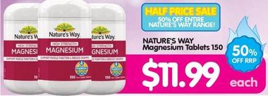 Nature's Way - Magnesium Tablets 150 offers at $11.99 in Your Discount Chemist