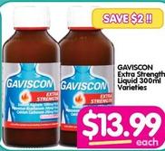 Gaviscon - Extra Strength Liquid 300ml Varieties offers at $13.99 in Your Discount Chemist