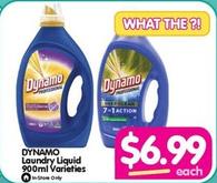 Dynamo - Laundry Liquid 900ml Varieties offers at $6.99 in Your Discount Chemist