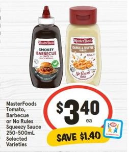 Masterfoods - Tomato, Barbecue Or No Rules Squeezy Sauce 250-500ml Selected Varieties offers at $3.4 in IGA