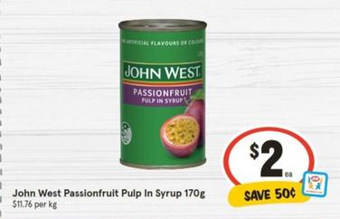 John West - Passionfruit Pulp In Syrup 170g offers at $2 in IGA