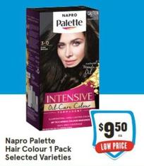 Napro Palette - Hair Colour 1 Pack Selected Varieties offers at $9.5 in IGA