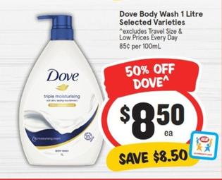 Dove - Body Wash 1 Litre Selected Varieties offers at $8.5 in IGA