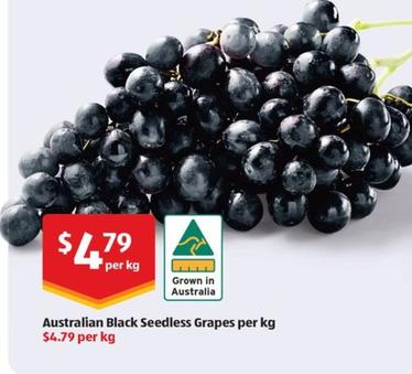 Australian Black Seedless Grapes Per Kg offers at $4.79 in ALDI