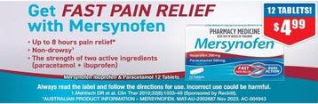 Mersynofen - Ibuprofen & Paracetamol 12 Tablets offers at $4.99 in Chemist Warehouse