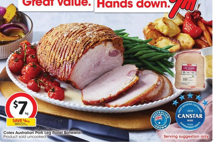 Coles - Australian Pork Leg Roast Boneless offers at $7 in Coles