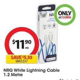 Nrg - White Lightning Cable 1.2 Metre offers at $11.9 in Coles