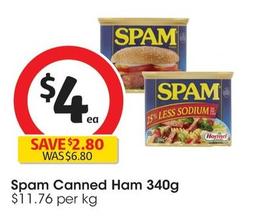 Spam - Canned Ham 340g offers at $4 in Coles