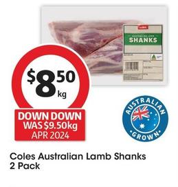 Coles Australian Lamb Shanks 2 Pack offers at $8.5 in Coles