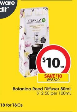 Botanica - Reed Diffuser 80ml offers at $10 in Coles