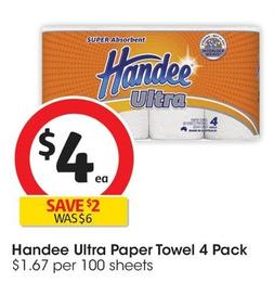 Handee Ultra Paper Towel 4 Pack offers at $4 in Coles