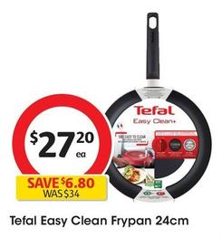 Tefal - Easy Clean Frypan 24cm offers at $27.2 in Coles