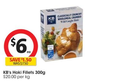 Kb's -  Hoki Fillets 300g offers at $6 in Coles