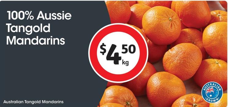 Australian Tangold Mandarins offers at $4.5 in Coles