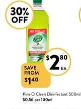 Pine O Cleen - Disinfectant 500ml offers at $2.8 in Foodworks