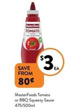 Masterfoods - Tomato Or Bbq Squeezy Sauce 475/500ml offers at $3 in Foodworks