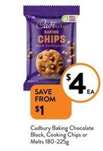 Cadbury - Baking Chocolate Block, Cooking Chips Or Melts 180-225g offers at $4 in Foodworks