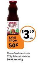 Masterfoods - Marinade 375g Selected Varieties offers at $3.5 in Foodworks