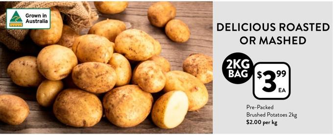 Pre-Packed Brushed Potatoes 2kg offers at $3.99 in Foodworks