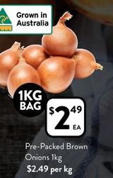 Pre-Packed Brown Onions 1kg offers at $2.49 in Foodworks