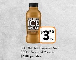 Ice Break - Flavoured Milk 500ml Selected Varieties offers at $3.5 in Foodworks