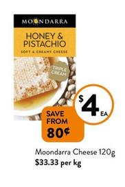 Moondarra - Cheese 120g offers at $4 in Foodworks