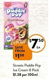 Streets - Paddle Pop Ice Cream 8 Pack offers at $7.5 in Foodworks