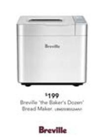 Breville - - The Baker's Dozen Bread Maker offers at $199 in Harvey Norman