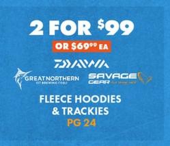 Fleece Hoodies & Trackies offers at $99 in BCF