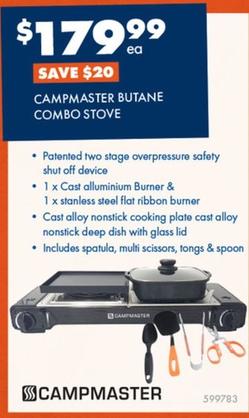 Campmaster - Butane Combo Stove offers at $179.99 in BCF