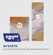 Bx Earth - Candle And Diffuser Range (selected Variants) offers at $21.99 in Health Save