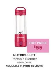 Nutribullet - Portable Blender offers at $55 in Bing Lee