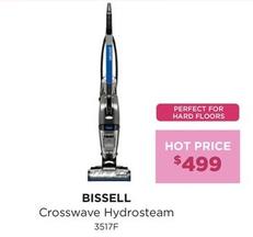 Bissell - Crosswave Hydrosteam offers at $499 in Bing Lee