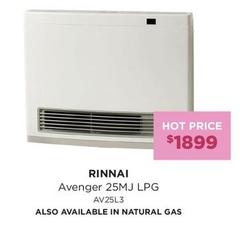 Rinnai - Avenger 25mj Lpg offers at $1899 in Bing Lee